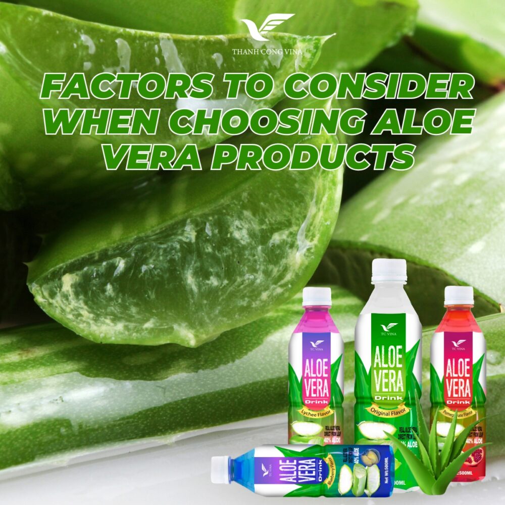 Factors to Consider When Choosing Aloe Vera Products