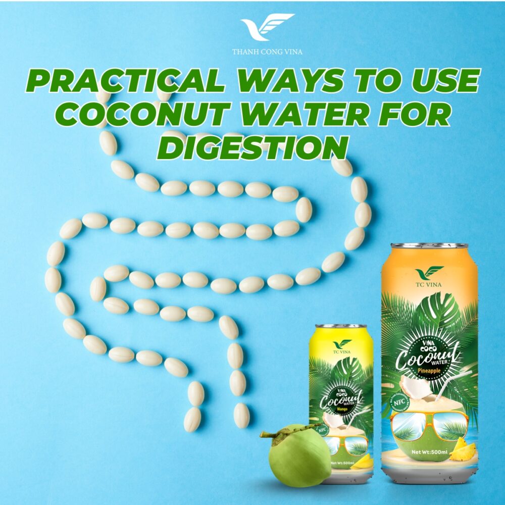 Practical Ways to Use Coconut Water for Digestion