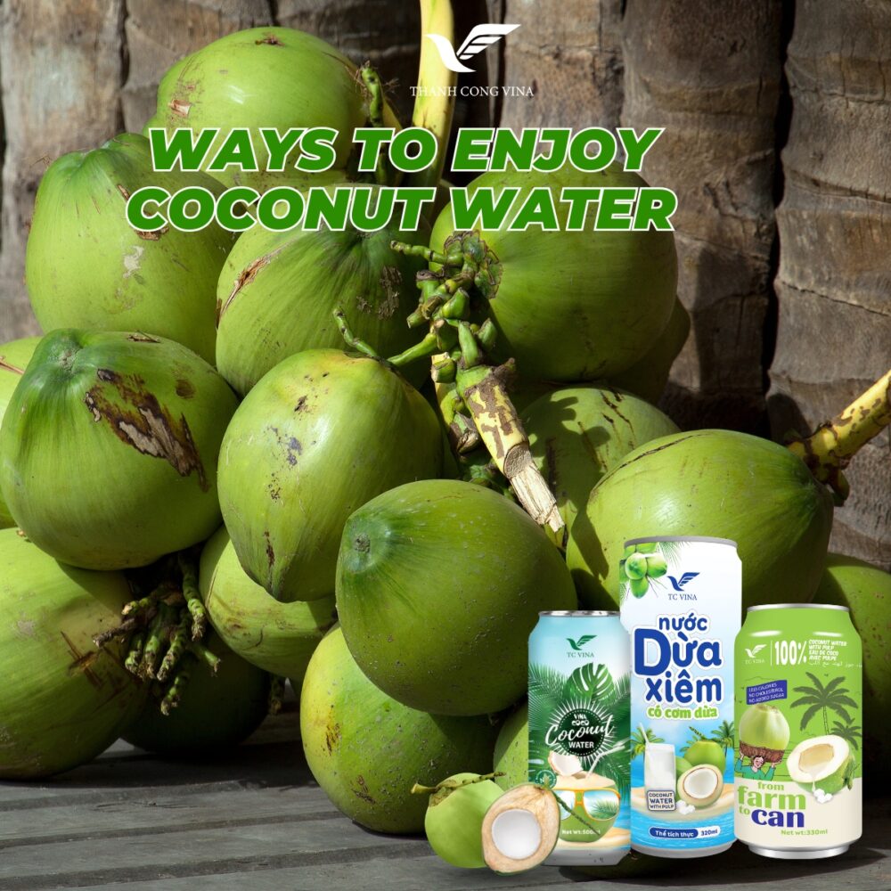 Ways to Enjoy Coconut Water