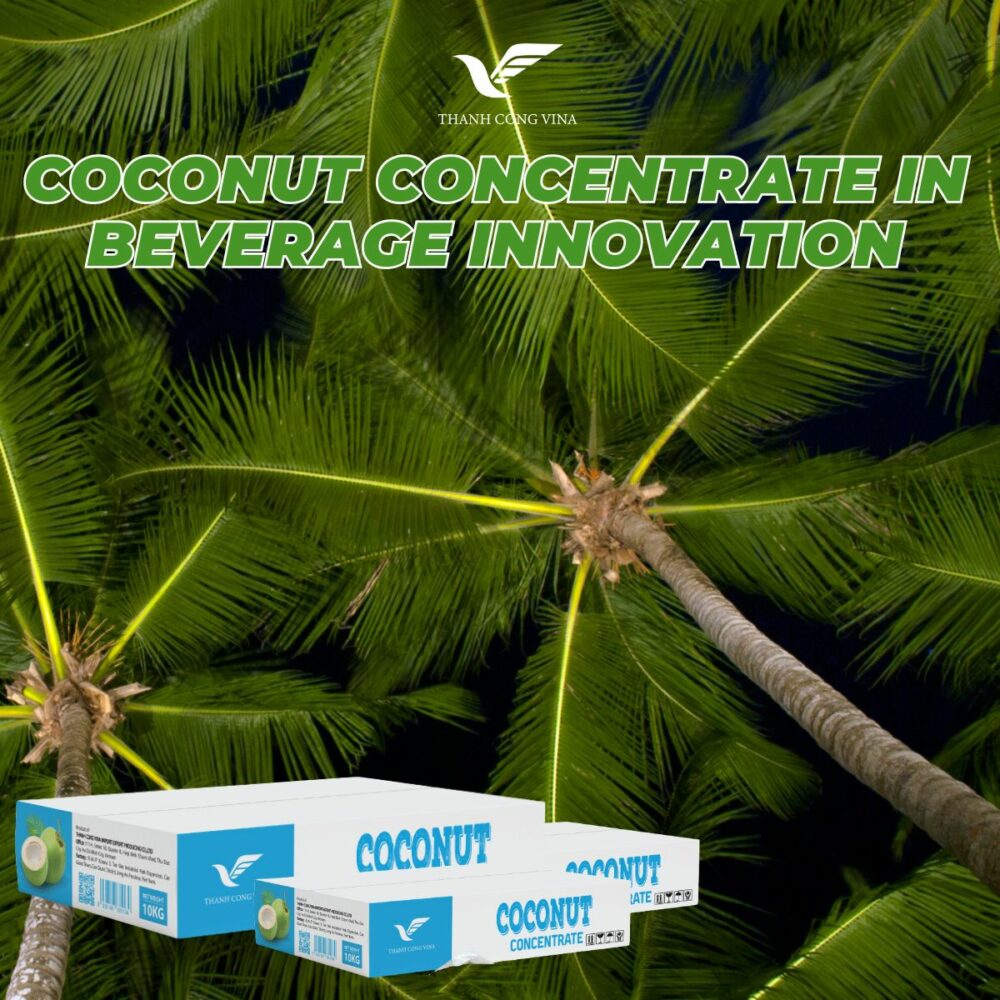 Coconut Concentrate in Beverage Innovation