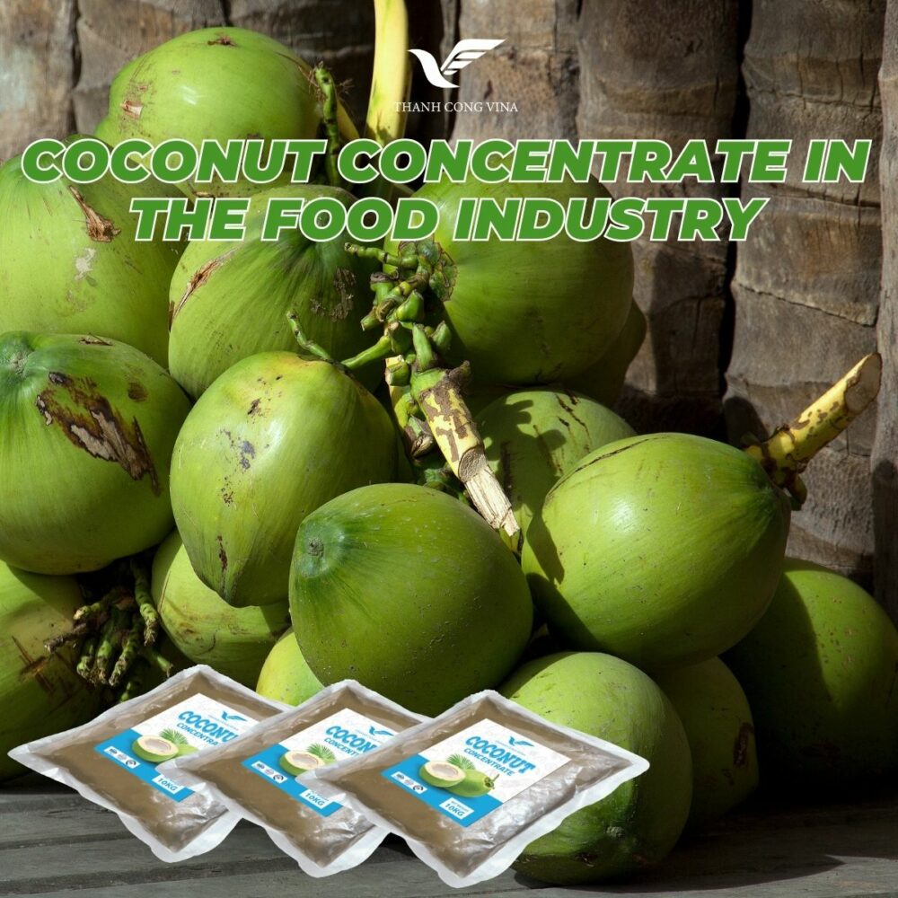 Coconut Concentrate in the Food Industry