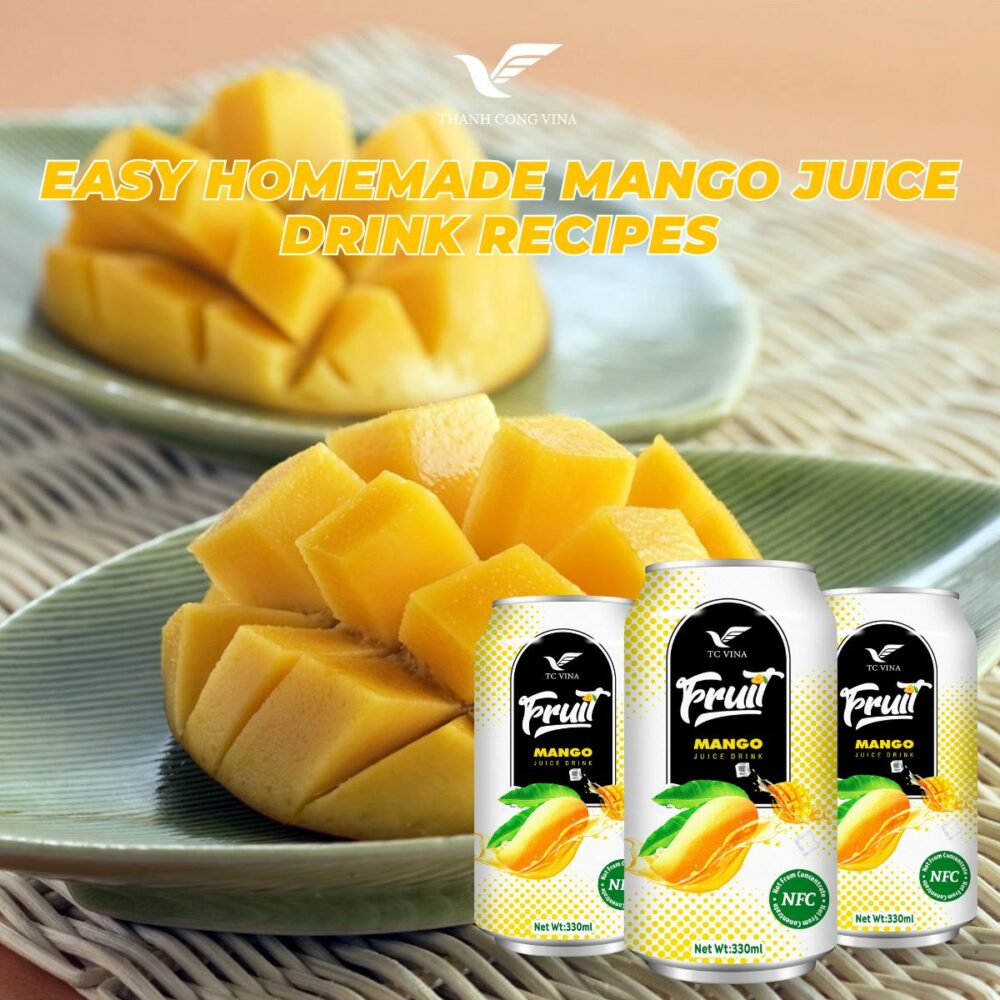 Easy Homemade Mango Juice Drink Recipes