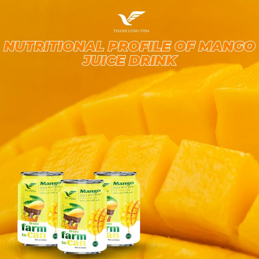 Nutritional Profile of Mango Juice Drink