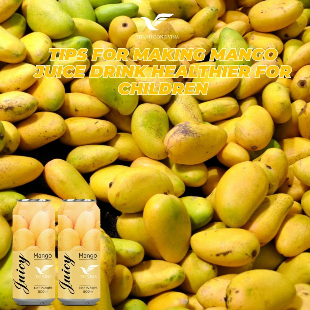 Tips for Making Mango Juice Drink Healthier for Children