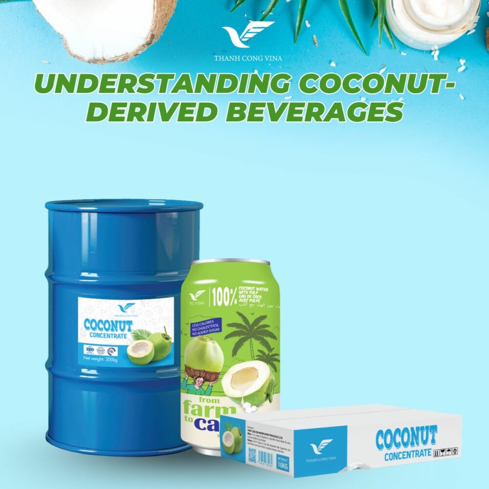 Understanding Coconut-Derived Beverages