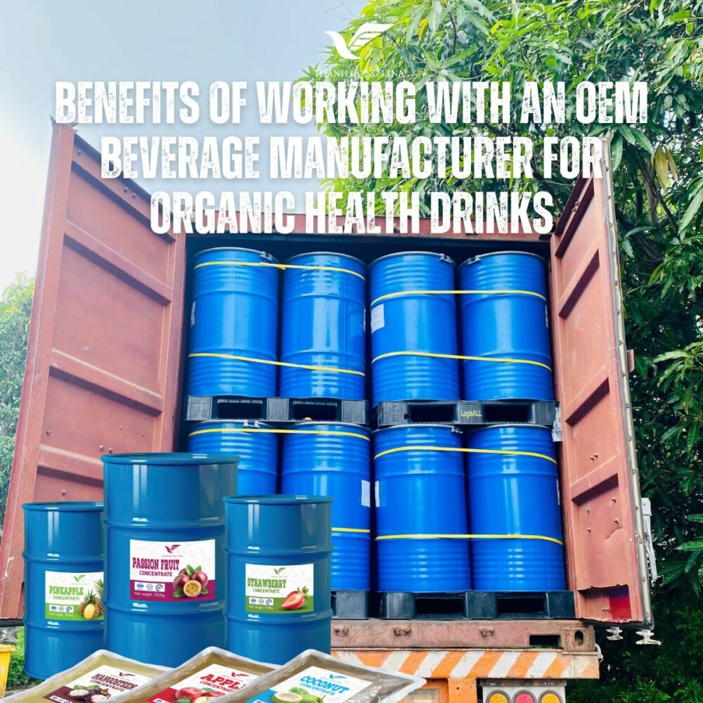 Benefits of Working with an OEM Beverage Manufacturer for Organic Health Drinks