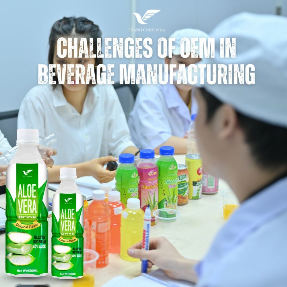 Challenges of OEM in Beverage Manufacturing