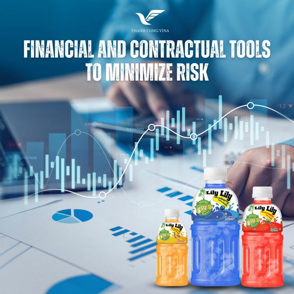 Financial and Contractual Tools to Minimize Risk