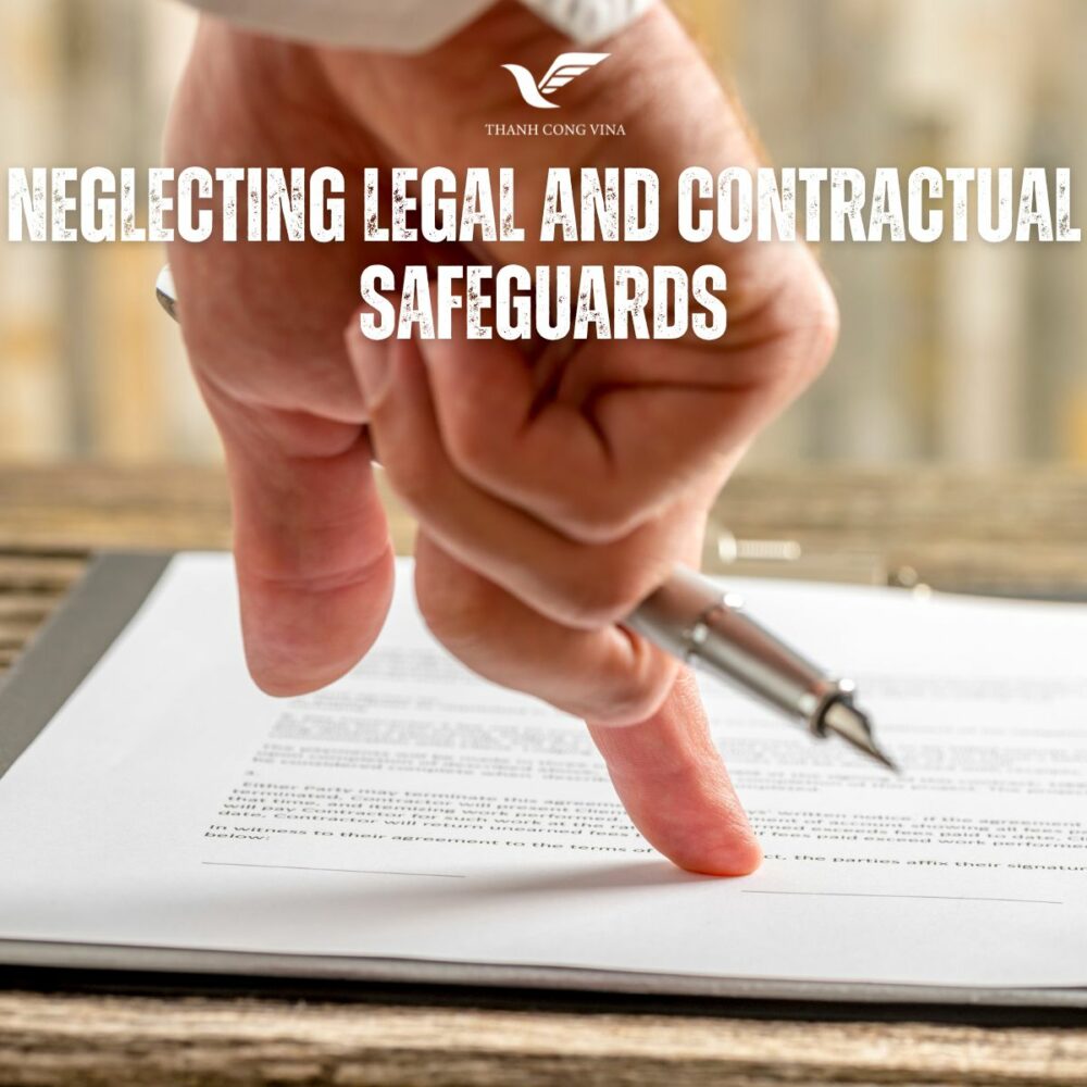 Neglecting Legal and Contractual Safeguards
