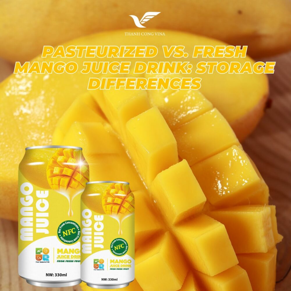 Pasteurized vs. Fresh Mango Juice Drink: Storage Differences
