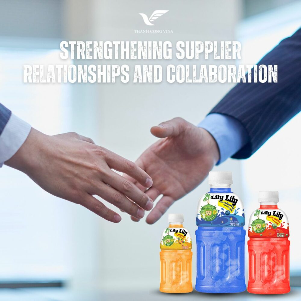 Strengthening Supplier Relationships and Collaboration