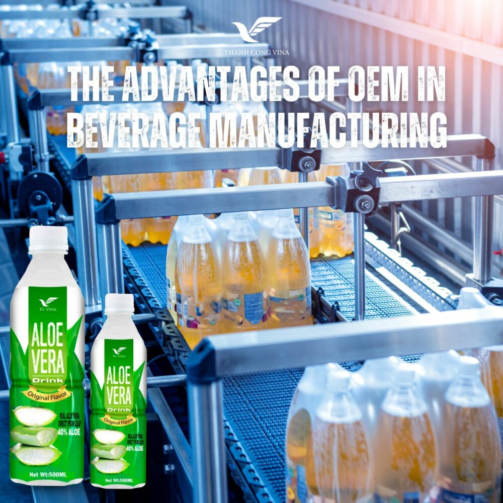 The Advantages of OEM in Beverage Manufacturing