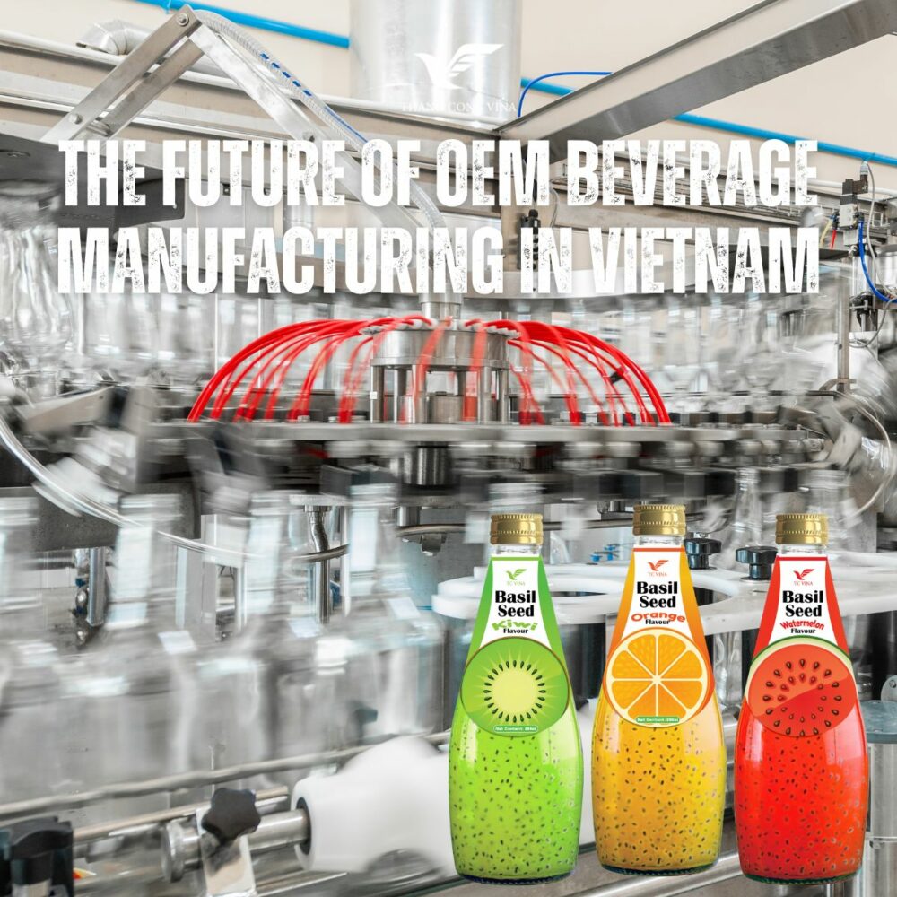 The Future of OEM Beverage Manufacturing in Vietnam