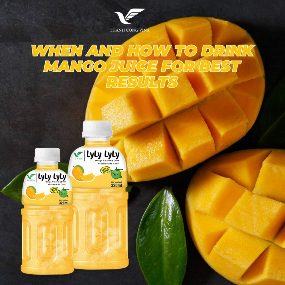 When and How to Drink Mango Juice for Best Results