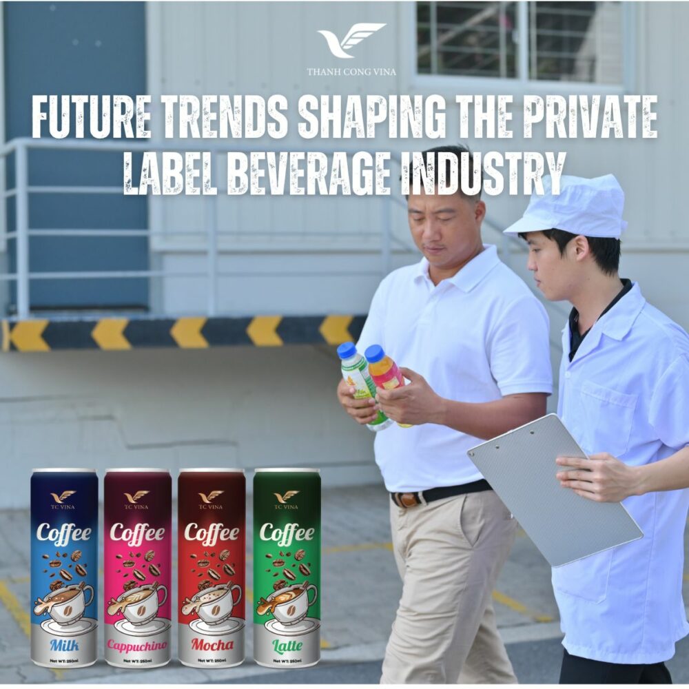 Future Trends Shaping the Private Label Beverage Industry