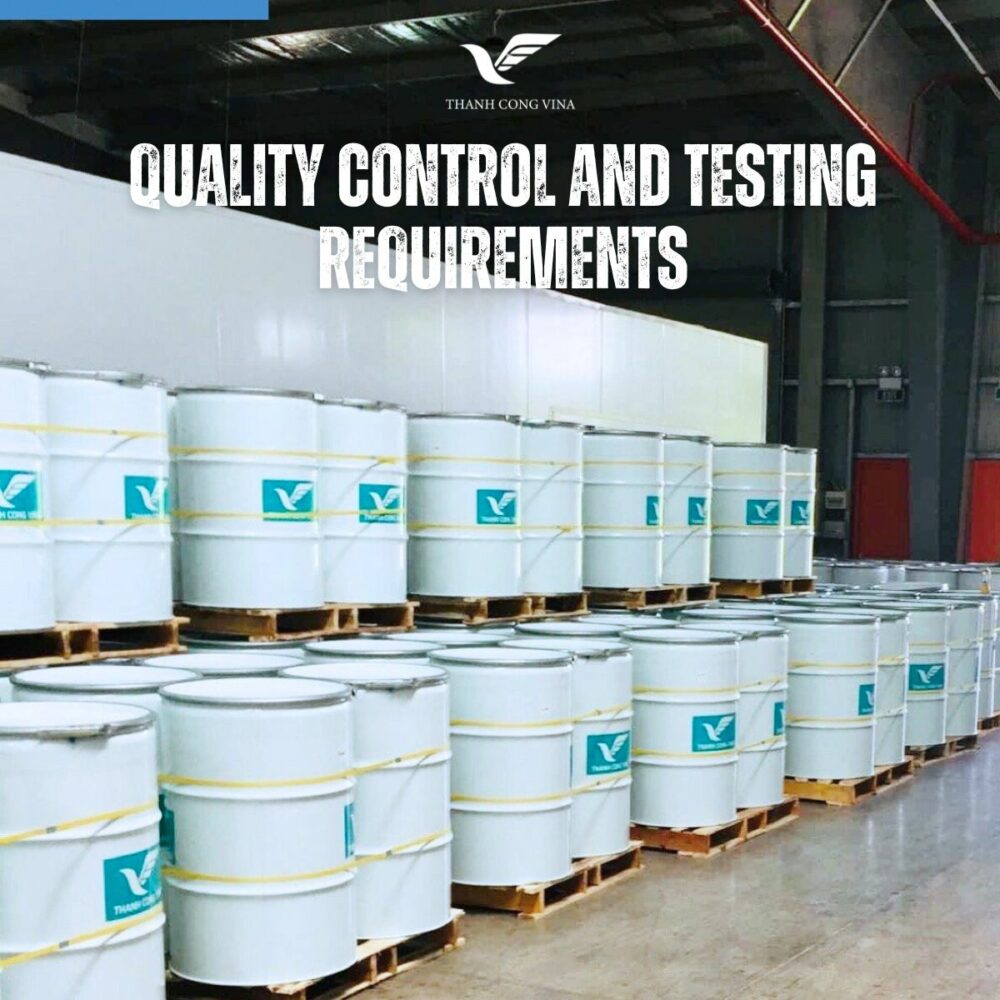 Quality Control and Testing Requirements