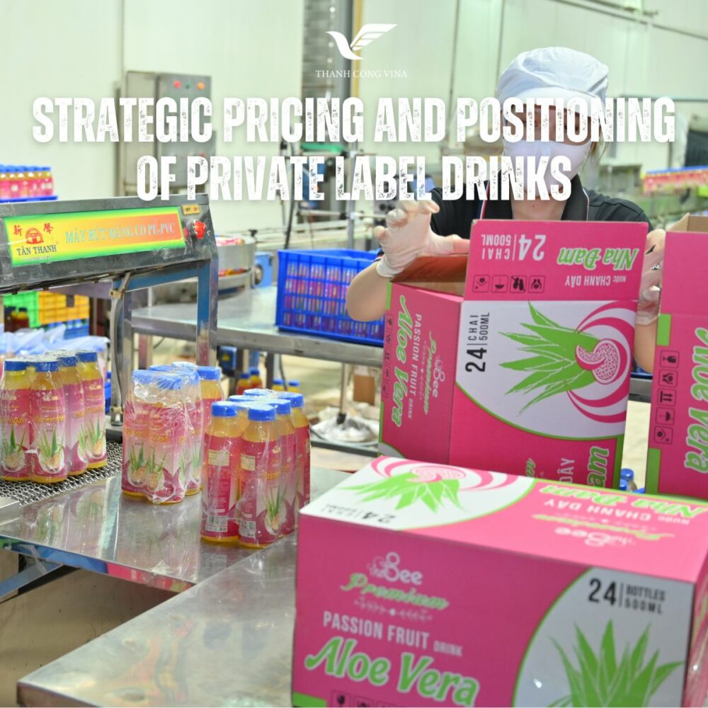 Strategic Pricing and Positioning of Private Label Drinks