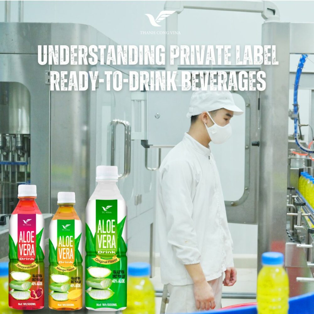 Understanding Private Label Ready-to-Drink Beverages