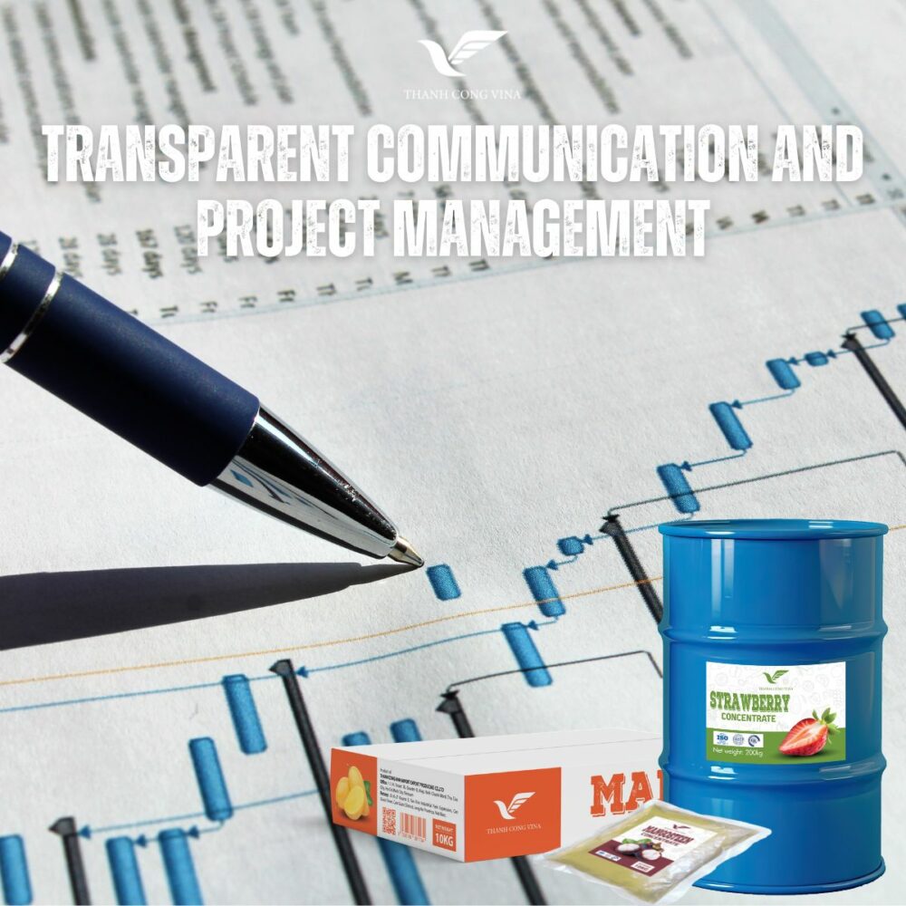 Transparent Communication and Project Management