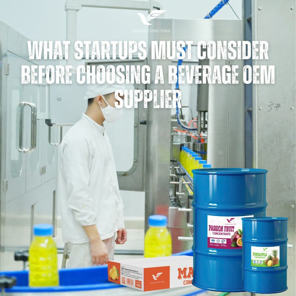 What Startups Must Consider Before Choosing a Beverage OEM Supplier