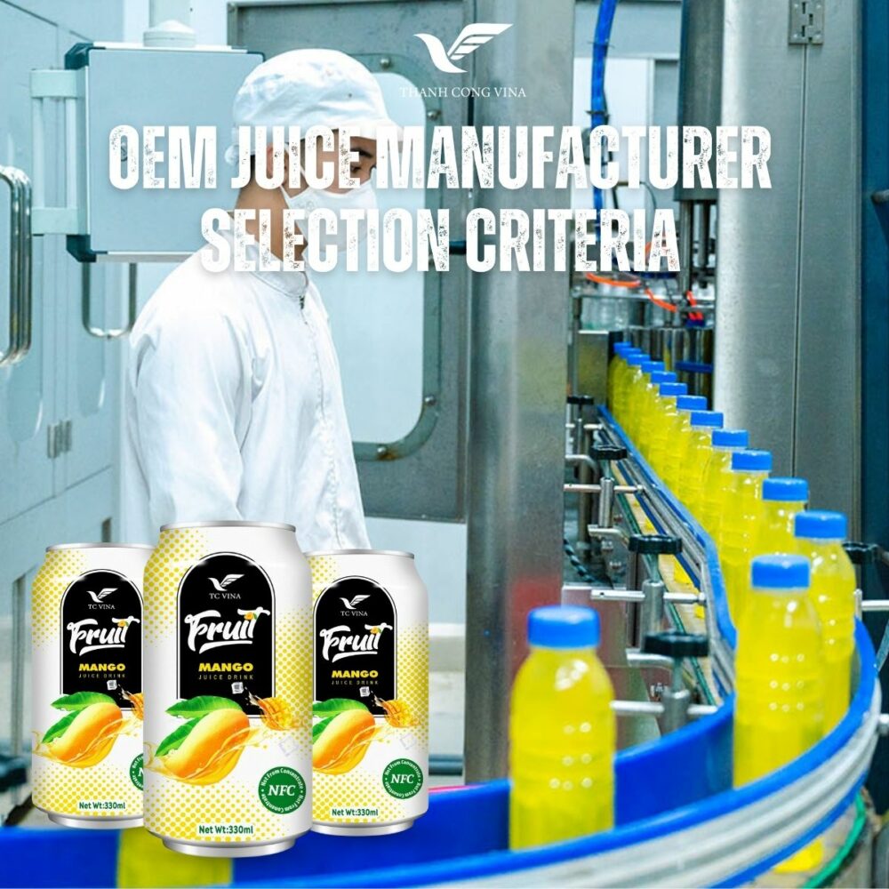 OEM Juice Manufacturer Selection Criteria