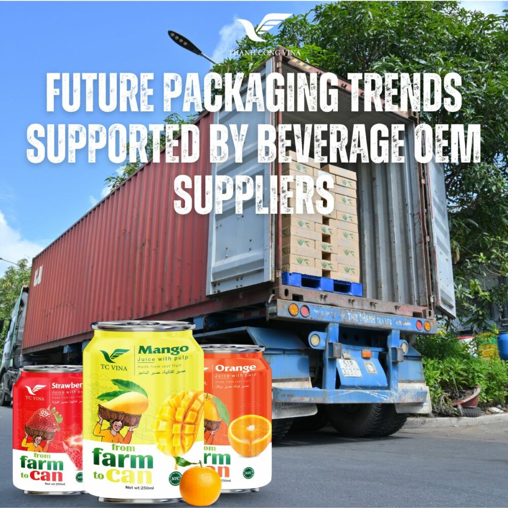 Future Packaging Trends Supported by Beverage OEM Suppliers