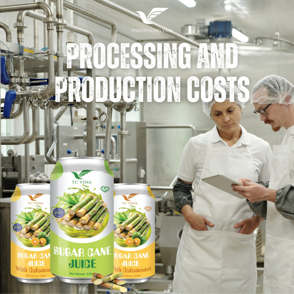 Processing and Production Costs