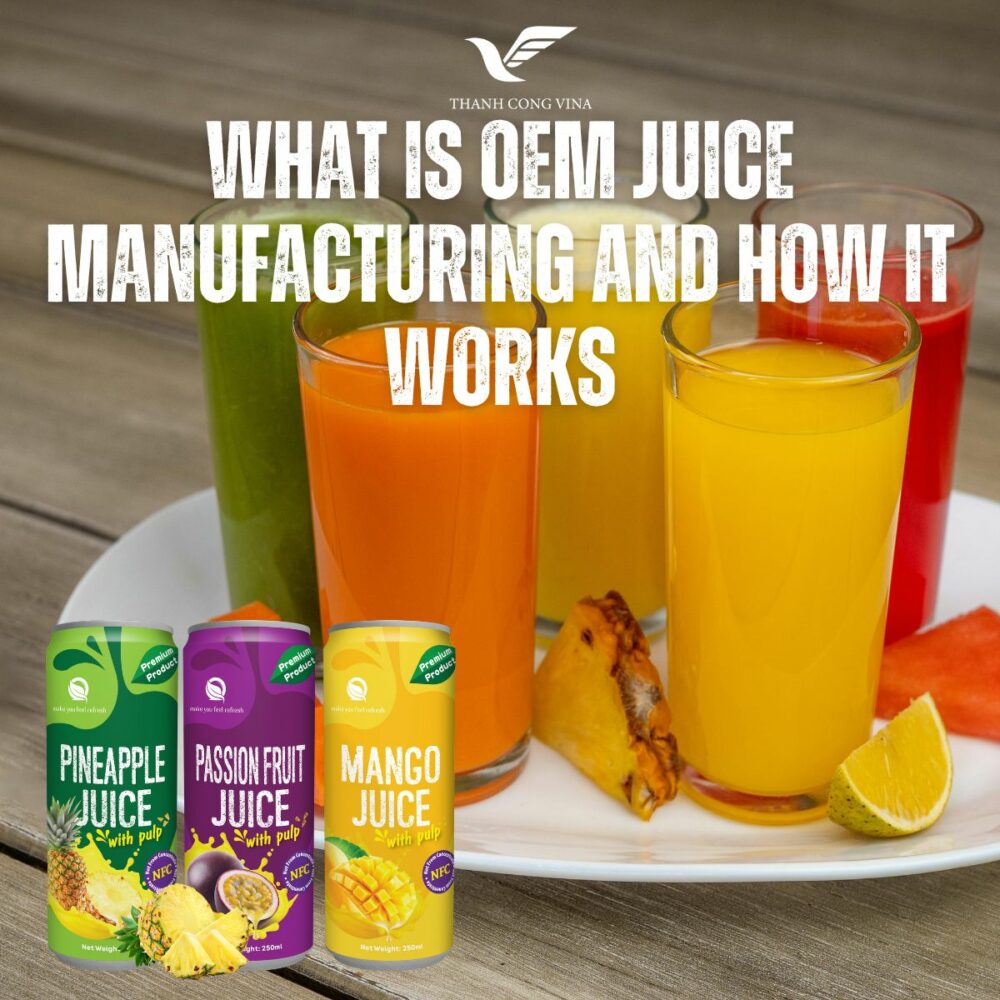 What Is OEM Juice Manufacturing and How It Works