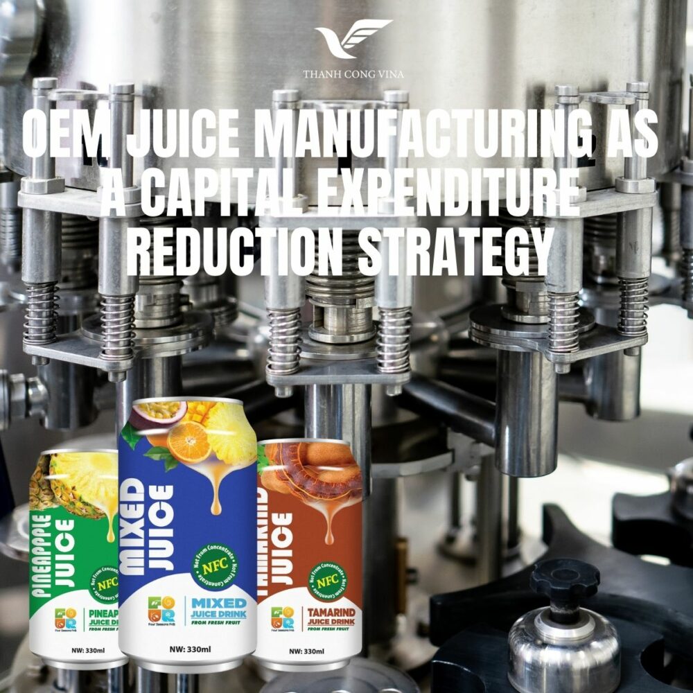 OEM Juice Manufacturing as a Capital Expenditure Reduction Strategy