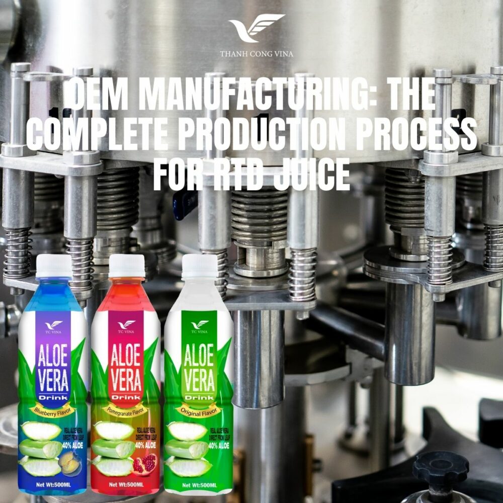 OEM Manufacturing: The Complete Production Process for RTD Juice