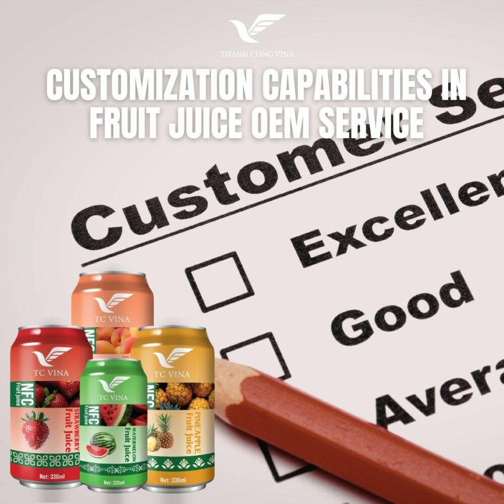 Customization Capabilities in Fruit Juice OEM Service