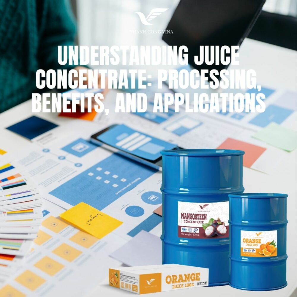 Understanding Juice Concentrate: Processing, Benefits, and Applications