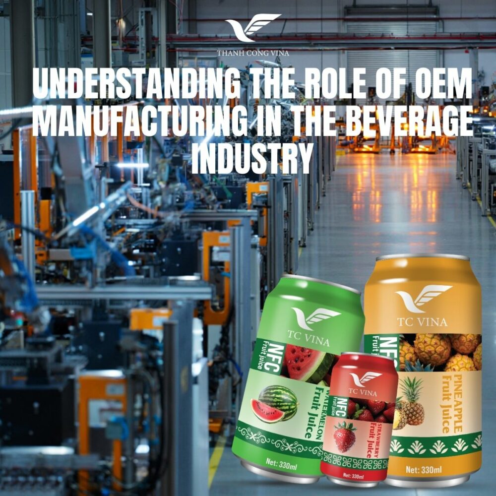 Understanding the Role of OEM Juice Manufacturing in the Beverage Industry
