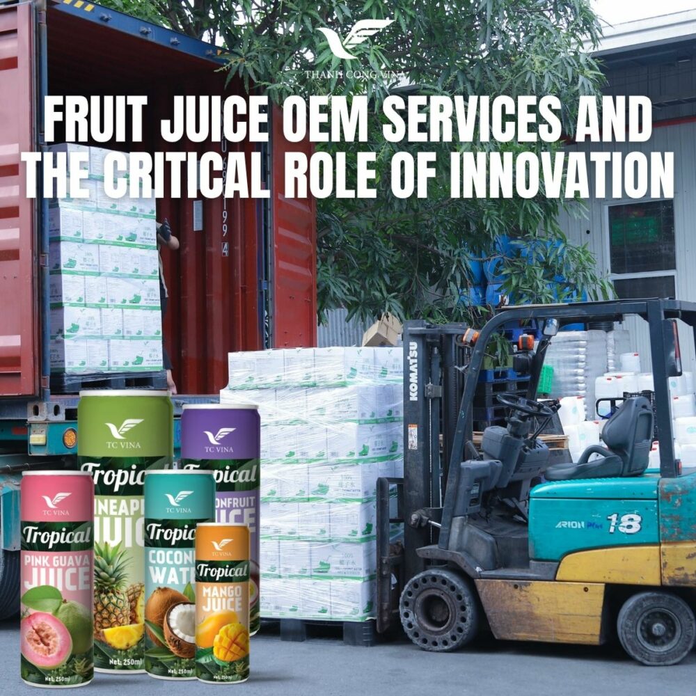 Fruit Juice OEM Services and the Critical Role of Innovation