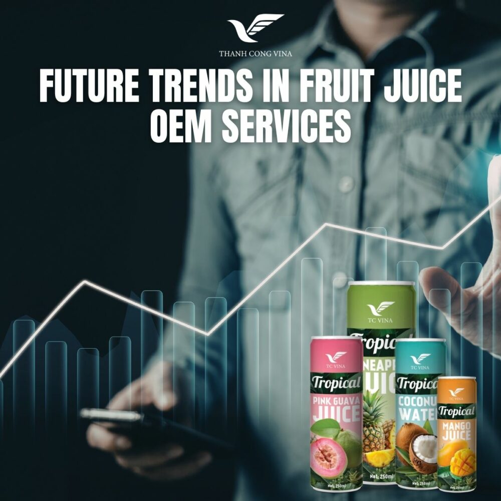 Future Trends in Fruit Juice OEM Services