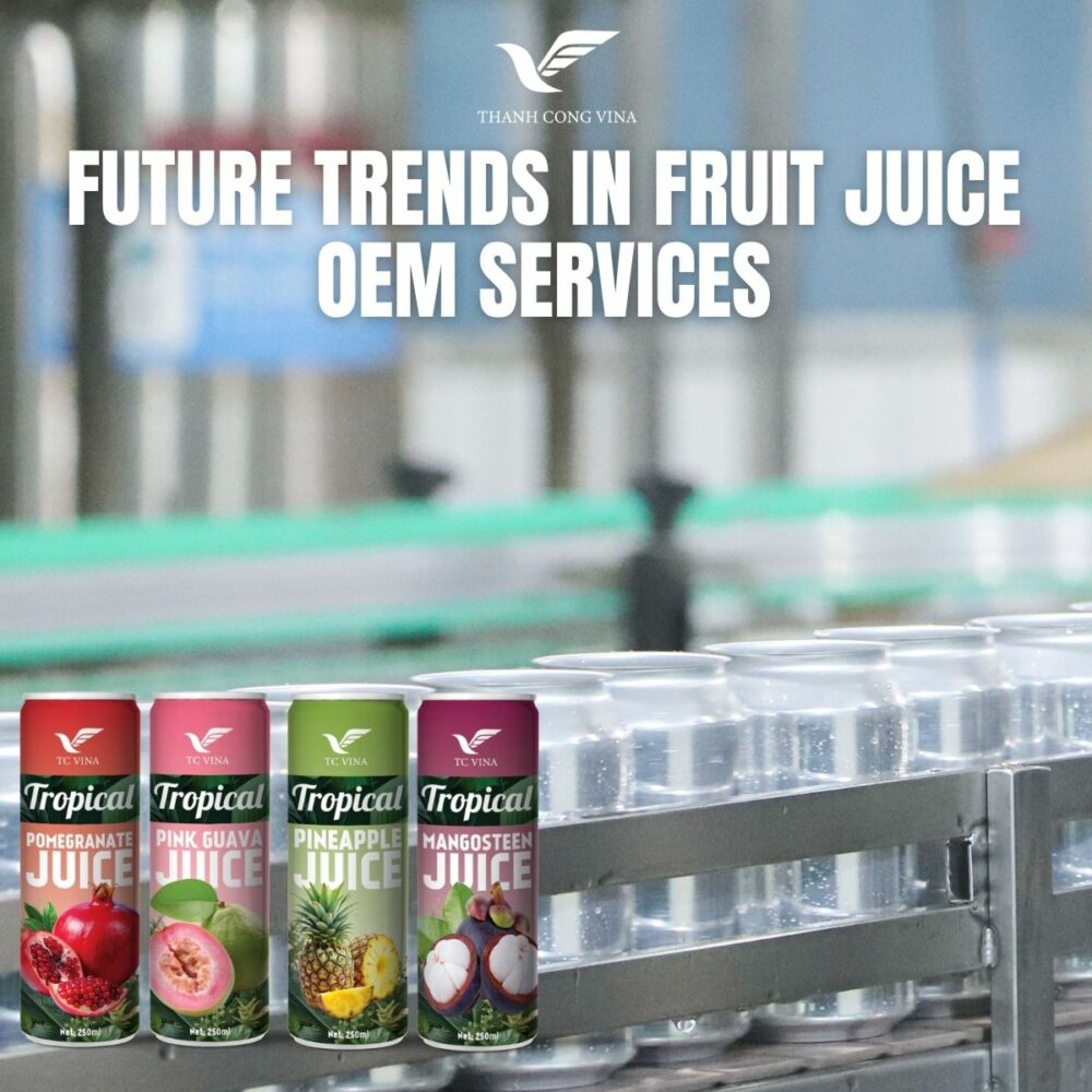 Future Trends in Fruit Juice OEM Services