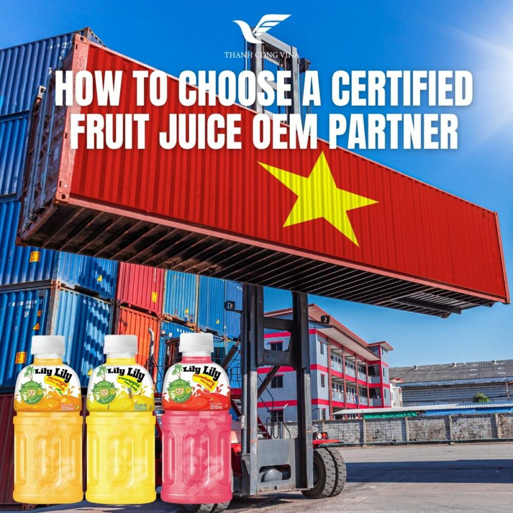 How to Choose a Certified Fruit Juice OEM Partner