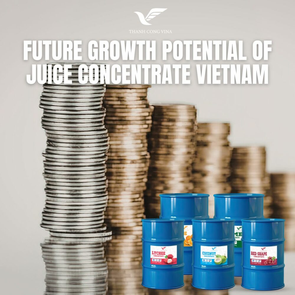 Future Growth Potential of Juice Concentrate Vietnam
