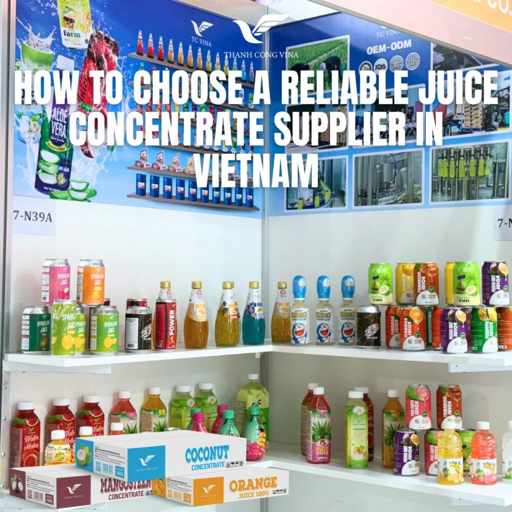 How to Choose a Reliable Juice Concentrate Supplier in Vietnam