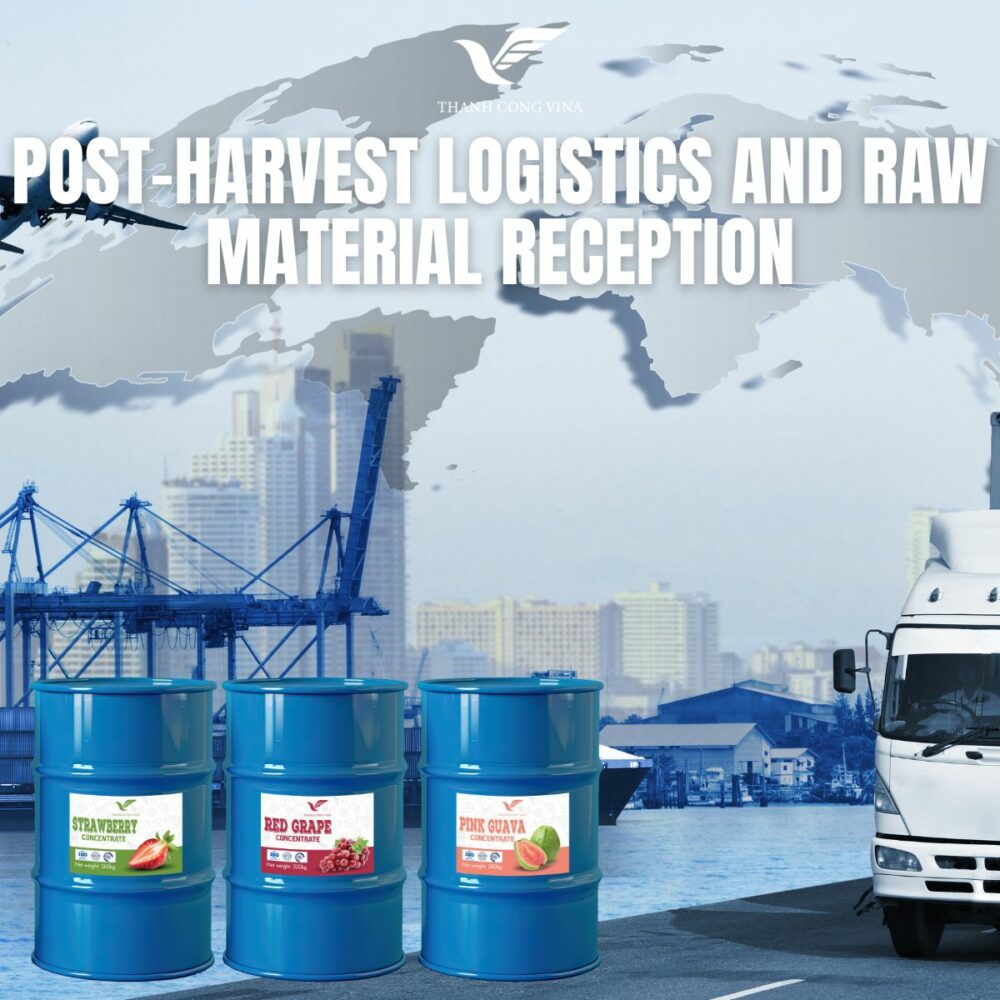Juice Concentrate - Post-Harvest Logistics and Raw Material Reception