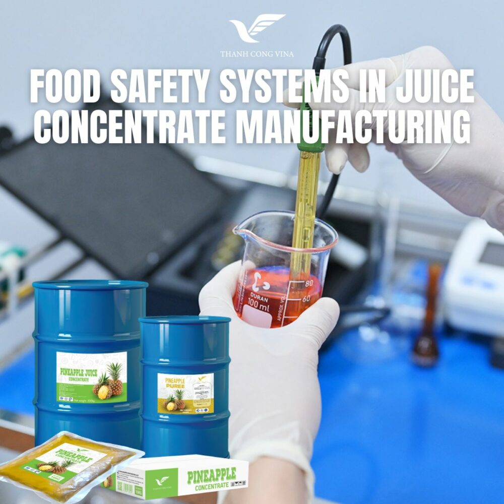 Food Safety Systems in Juice Concentrate Manufacturing