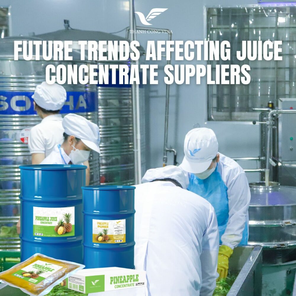 Future Trends Affecting Juice Concentrate Suppliers
