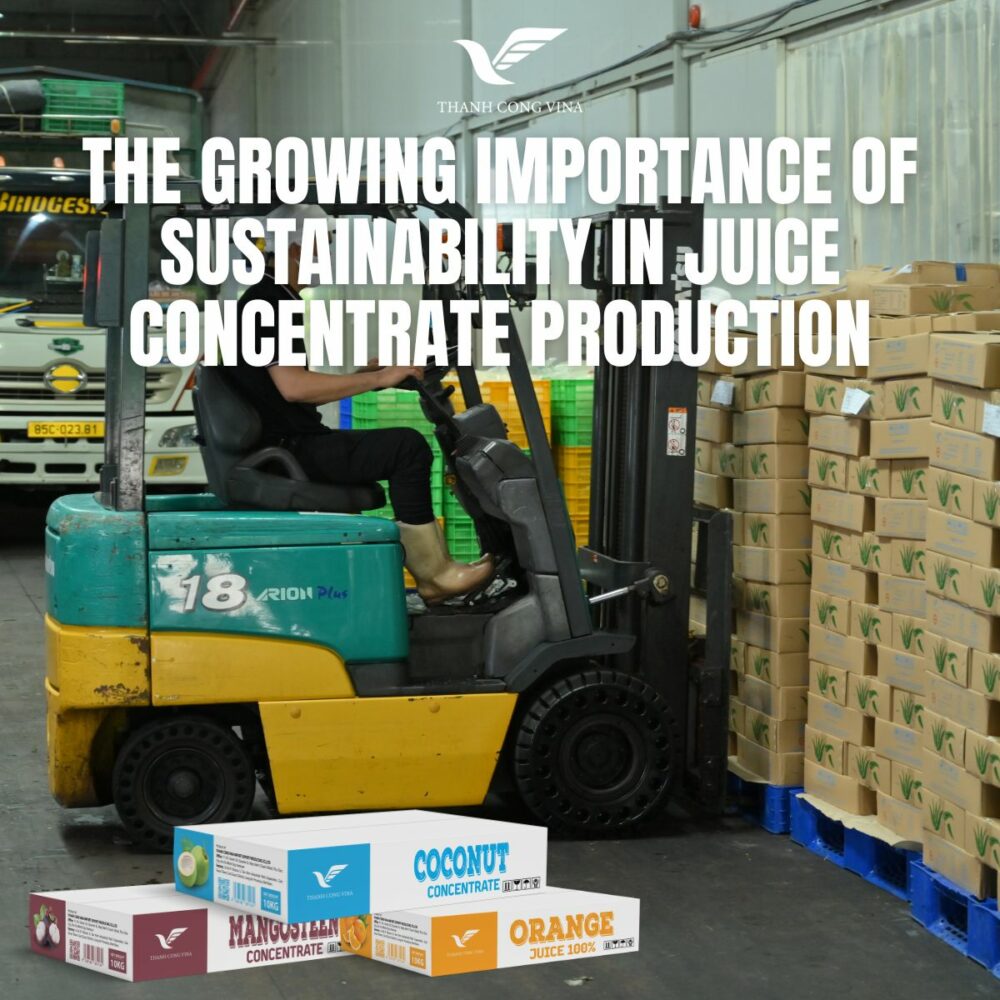 The Growing Importance of Sustainability in Juice Concentrate Production