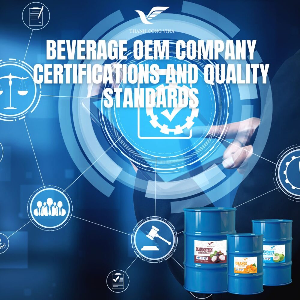 Beverage OEM Company Certifications and Quality Standards