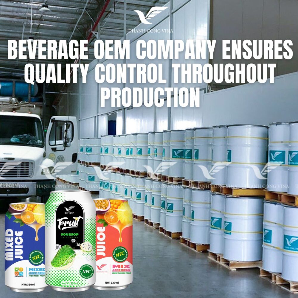 Beverage OEM Company Ensures Quality Control Throughout Production