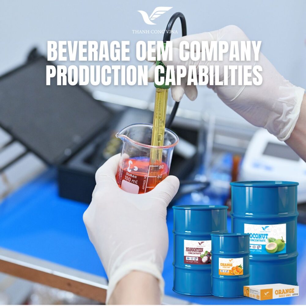 Beverage OEM Company Production Capabilities