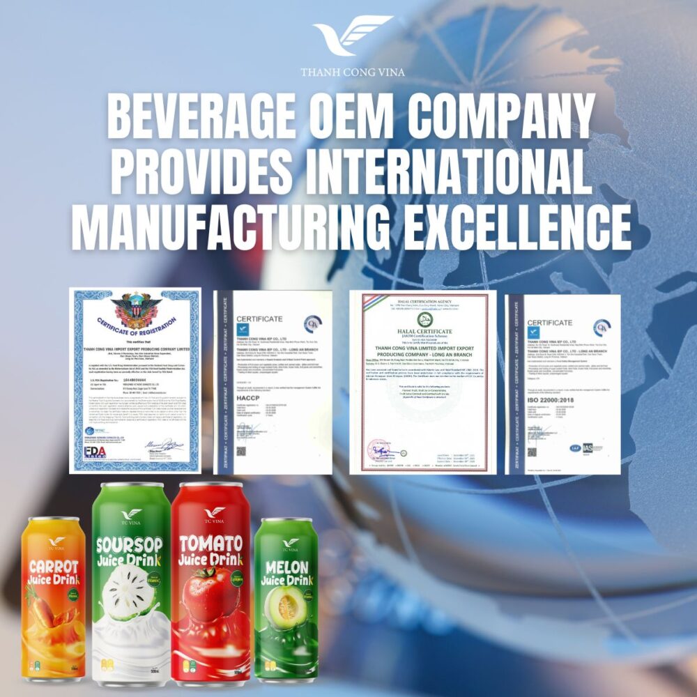 Beverage OEM Company Provides International Manufacturing Excellence