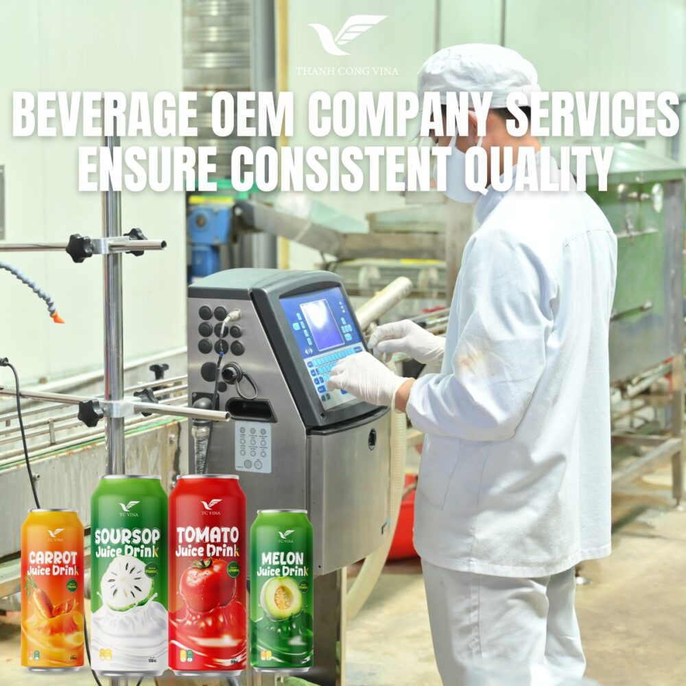 Beverage OEM Company Services Ensure Consistent Quality