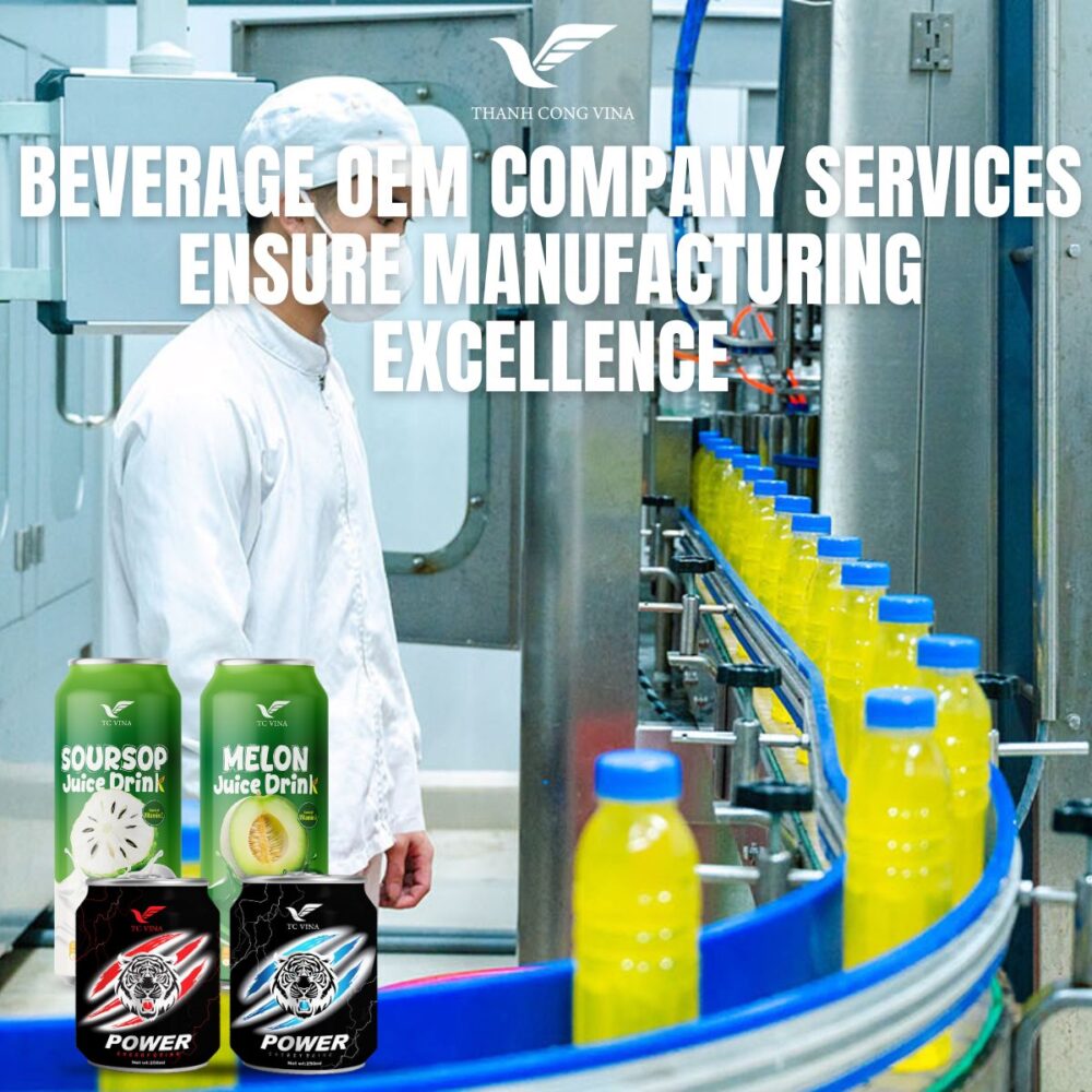 Beverage OEM Company Services Ensure Manufacturing Excellence