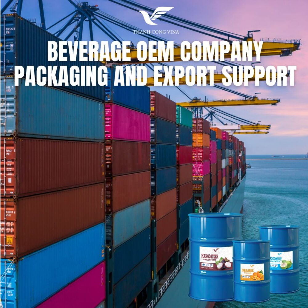 Beverage OEM Company Packaging and Export Support